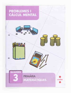 PROBLEMES I CLCUL MENTAL 3. PRIMRIA