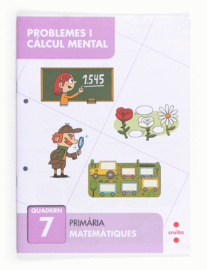 PROBLEMES I CLCUL MENTAL 7. PRIMRIA