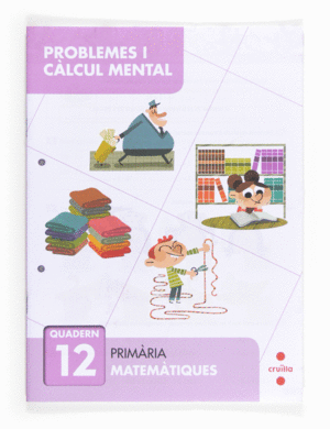 PROBLEMES I CLCUL MENTAL 12. PRIMRIA