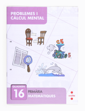 PROBLEMES I CLCUL MENTAL 16. PRIMRIA