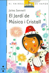 EL JARD DE MSICA I CRISTALL