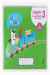 LLEGIM I ESCRIVIM 3. EDUCACI� INFANTIL, 5 ANYS. TREN DE PARAULES