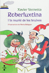 ROBERLUXTINA I LA REUNI� DE LES BRUIXES