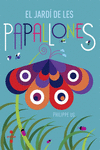EL JARD� DE LES PAPALLONES