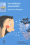 LES MEDUSES PRESUMIDES