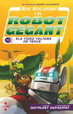 ROC ROCAFORT I EL ROBOT GEGANT CONTRA ELS V�DEO VOLTORS DE VENUS