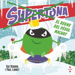 SUPERTONA. EL REGNE DEL P�SOL MALVAT