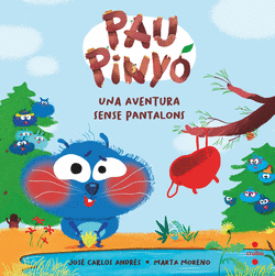 PAU PINY 2 UNA AVENTURA SENSE PANTALONS