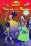 MOMIAS Y OTROS MUERTOS