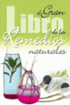 EL GRAN LIBRO DE LOS REMEDIOS NATURALES