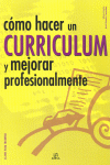 C�MO HACER UN CURR�CULUM Y MEJORAR PROFESIONALMENTE