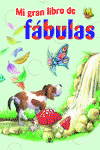 MI GRAN LIBRO DE F�BULAS