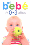 MI BEB� DE 0 A 3 A�OS