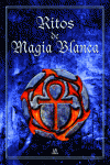 RITOS DE MAGUIA BLANCA