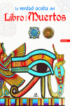 LA VERDAD OCULTA DEL LIBRO DE LOS MUERTOS