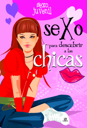 SEXO PARA DESCUBRIR A LAS CHICAS