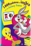 1.000 PALABRAS EN INGL�S CON LOS LOONEY TUNES