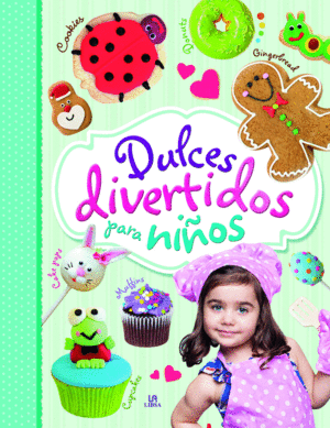 DULCES DIVERTIDOS PARA NI�OS