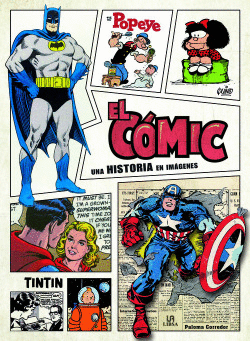 EL COMIC, UNA HISTORIA EN IMAGENES