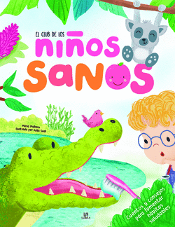 EL CLUB DE LOS NIOS SANOS