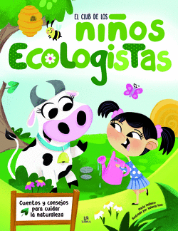 EL CLUB DE LOS NIOS ECOLOGISTAS