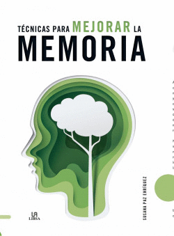 T�CNICAS PARA MEJORAR LA MEMORIA