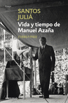 VIDA Y TIEMPO DE MANUEL AZA�A