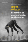 EL HOMBRE ES UN GRAN FAISN EN EL MUNDO