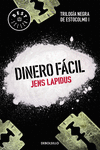 DINERO F�CIL (TRILOG�A NEGRA DE ESTOCOLMO 1)