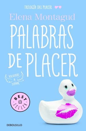 PALABRAS DE PLACER (TRILOGA DEL PLACER 2)