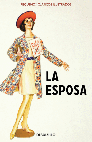 LA ESPOSA (PEQUE�OS CL�SICOS ILUSTRADOS)