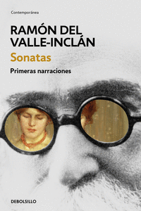 SONATAS. PRIMERAS NARRACIONES (OBRAS COMPLETAS VALLE-INCLN 1)