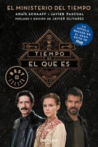 EL TIEMPO ES EL QUE ES (EL MINISTERIO DEL TIEMPO)