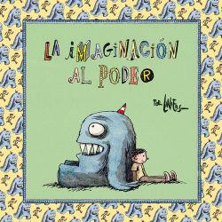 LA IMAGINACIN AL PODER