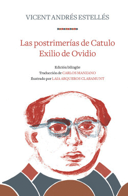 LAS POSTRIMER�AS DE CATULO/EXILIO DE OVIDIO