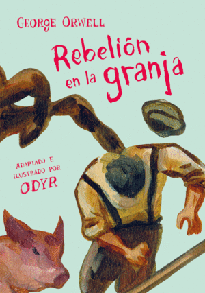 REBELIN EN LA GRANJA (LA NOVELA GRFICA)