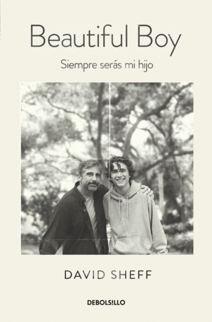 SIEMPRE SERS MI HIJO (BEAUTIFUL BOY)