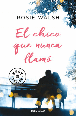 EL CHICO QUE NUNCA LLAM�