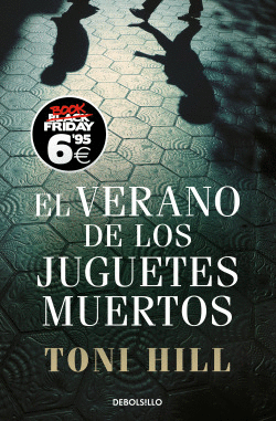 EL VERANO DE LOS JUGUETES MUERTOS (EDICIN BLACK FRIDAY) (INSPECTOR SALGADO 1)