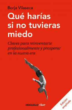 QU� HAR�AS SI NO TUVIERAS MIEDO