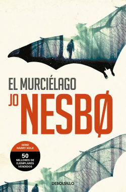 EL MURCILAGO (HARRY HOLE 1)