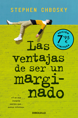 LAS VENTAJAS DE SER UN MARGINADO (EDICI�N LIMITADA A PRECIO ESPECIAL)