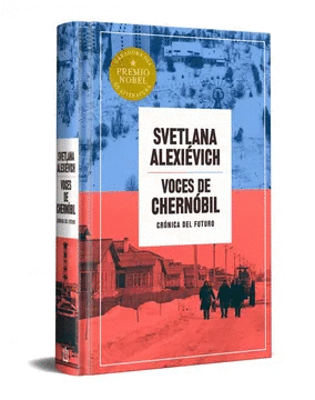 VOCES DE CHERNOBIL (EDICION ESPECIAL EN TAPA DURA)