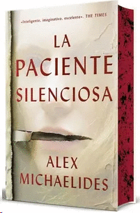 LA PACIENTE SILENCIOSA (EDICI�N LIMITADA CON CANTOS TINTADOS)