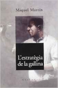 L'ESTRATEGIA DE LA GALLINA