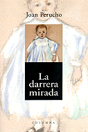 LA DARRERA MIRADA