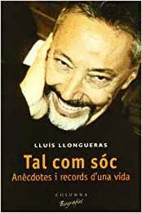TAL COM S�C. AN�CDOTES I RECORDS D'UNA VIDA