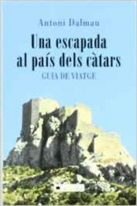 UNA ESCAPADA AL PA�S DELS C�TARS