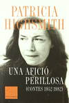 UNA AFICI� PERILLOSA