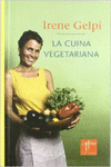 LA CUINA VEGETARIANA F�CIL